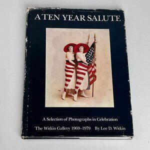 A Ten Year Salute Selection of Photographs Witkin Gallery 1979 Hardcover w/ DJ